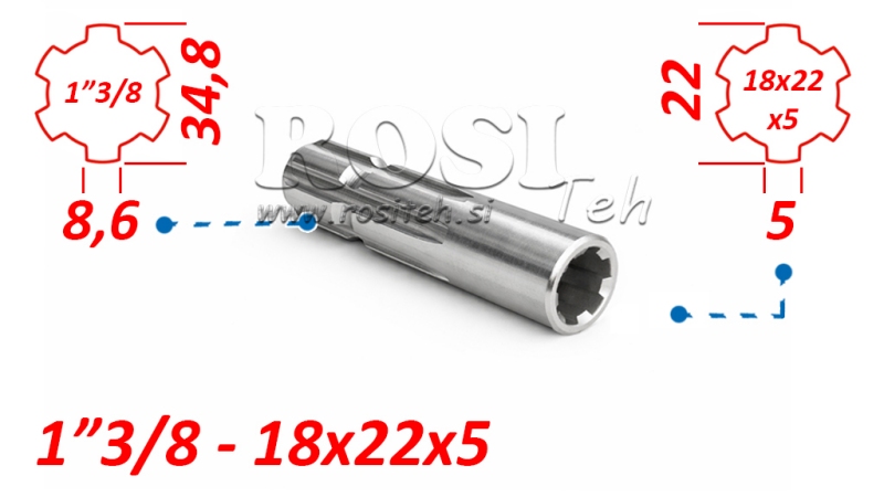 ZAPFWELLENADAPTER VON 18x22x5 (6 VERZAHNUNGEN) AUF 1-3/8 (120 mm)